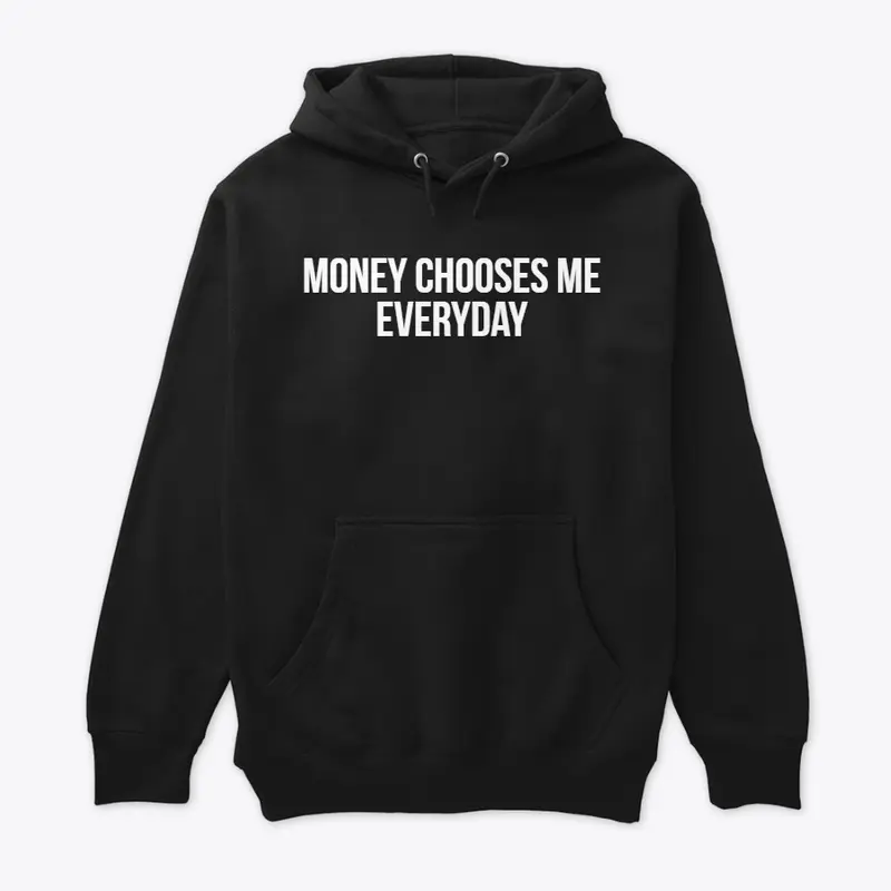 Money Chosen